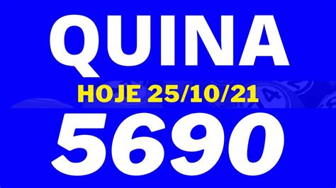 eu quero o resultado da quina concurso 5690